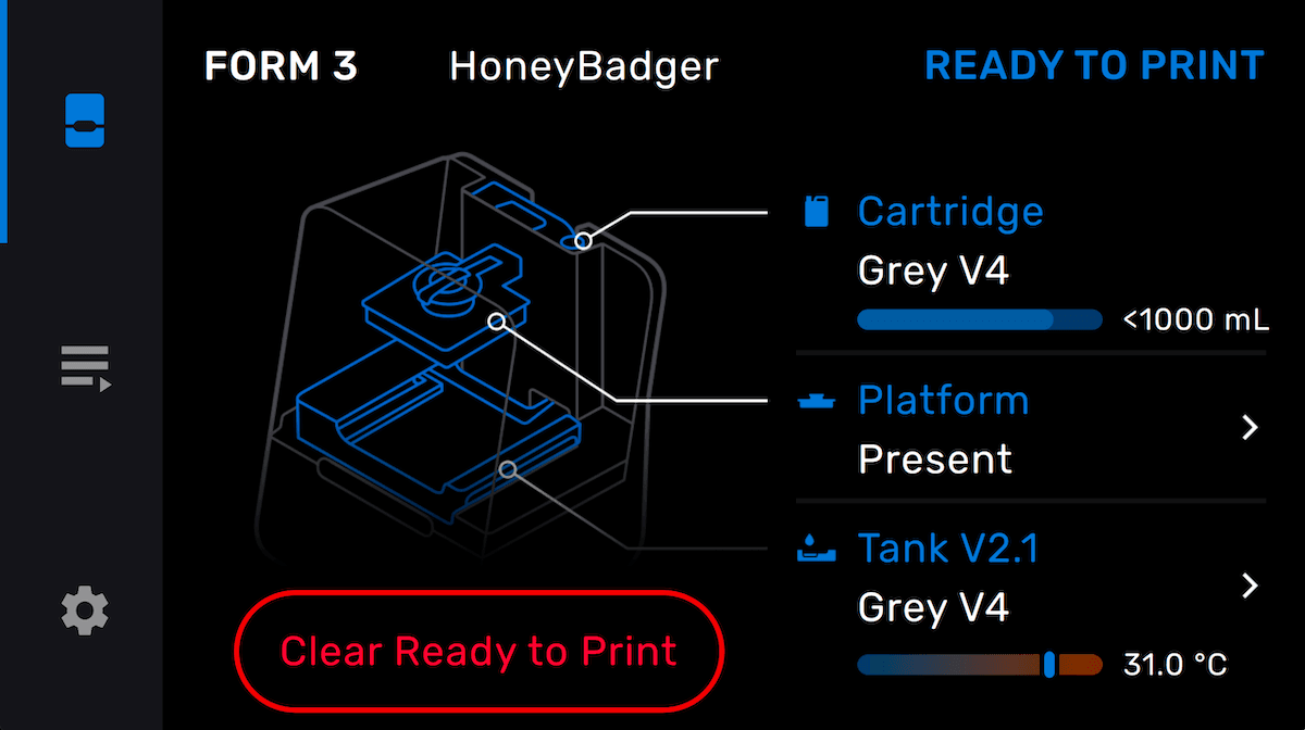 显示 Clear Ready to Print(取消打印)按钮的 Form 3